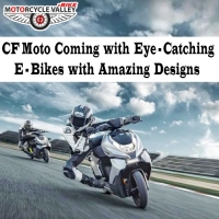 CF Moto Coming with Eye Catching E Bikes with Amazing Designs